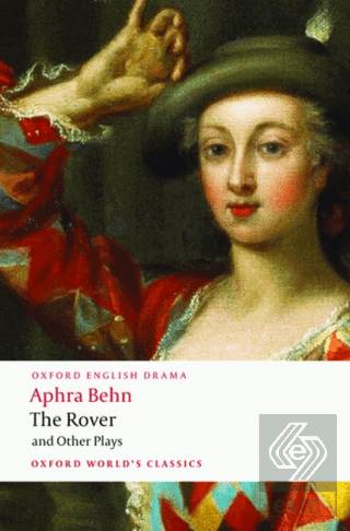 The Rover and Other Plays