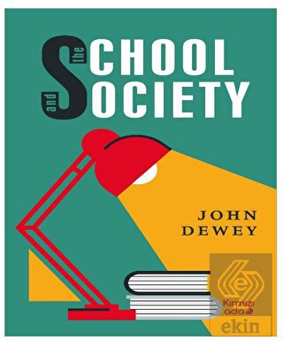 The School and Society