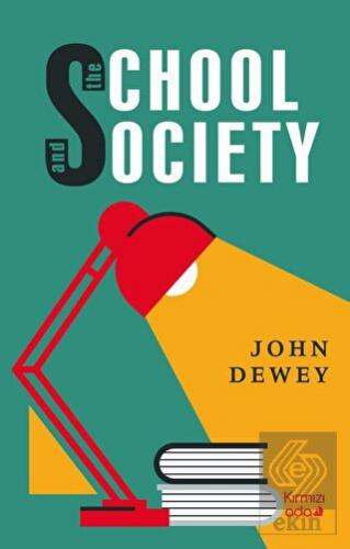 The School and Society