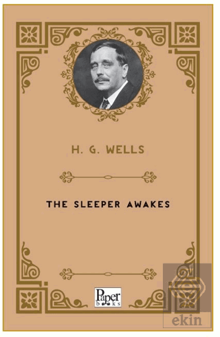 The Sleeper Awakes