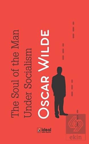 The Soul of the Man Under Socialism