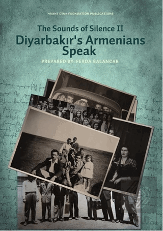 The Sounds of Silence 2 - Diyarbakır's Armenians S