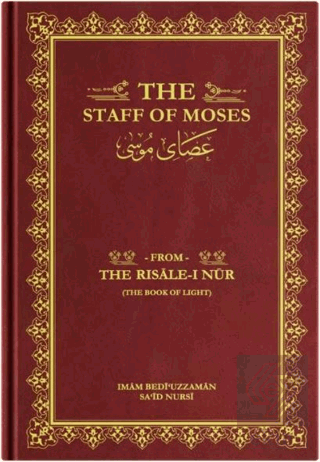 The Staff of Moses (Asa-yı Musa)