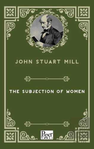 The Subjection of Women