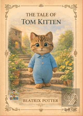 The Tale of Tom Kitten
