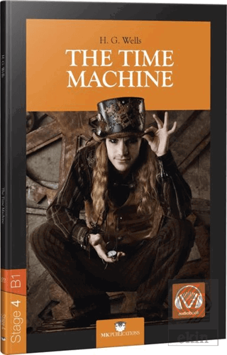 The Time Machine - Stage 4 - İngilizce Hikaye