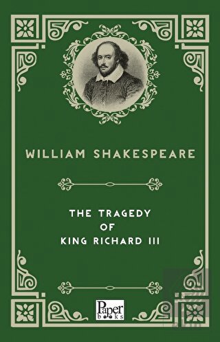 The Tragedy of King Richard III