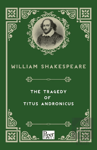 The Tragedy of Titus Andronicus