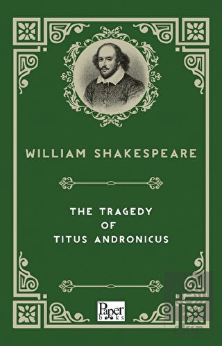 The Tragedy of Titus Andronicus