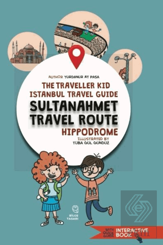 The Traveller Kid İstanbul Travel Guide Sultanahmet Travel Route