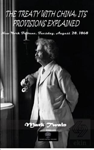 The Treaty With China, İts Provisions Explained