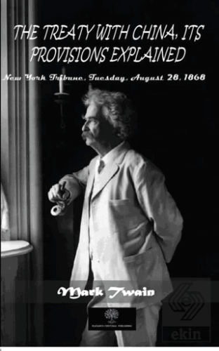 The Treaty With China, İts Provisions Explained