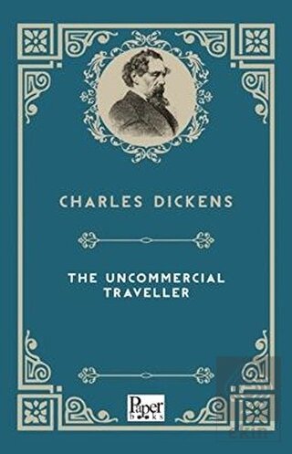 The Uncommercial Traveller