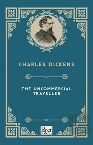 The Uncommercial Traveller