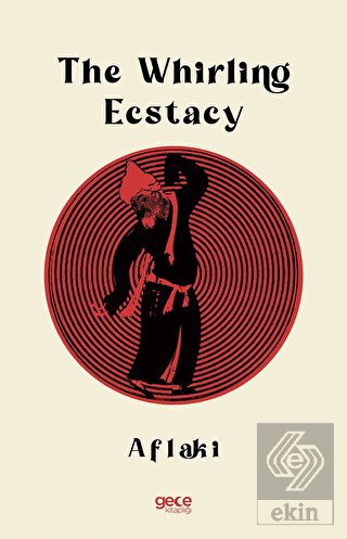 The Whirling Ecstacy