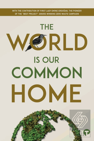 The World is our Common Home Research