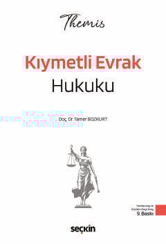 THEMIS – Kıymetli Evrak Hukuku – Konu Anlatımı Ticaret Hukuku Cilt III