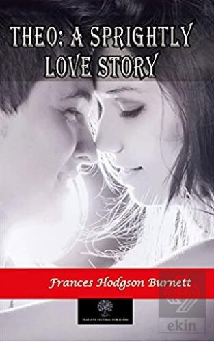 Theo: A Sprightly Love Story