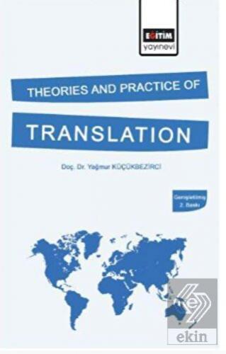 Theories and Practice of Translation (Genişletilmi