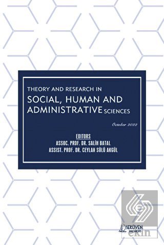 Theory and Research in Social, Human and Administr