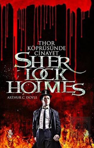 Thor Köprüsünde Cinayet - Sherlock Holmes
