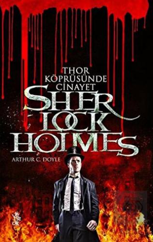 Thor Köprüsünde Cinayet - Sherlock Holmes