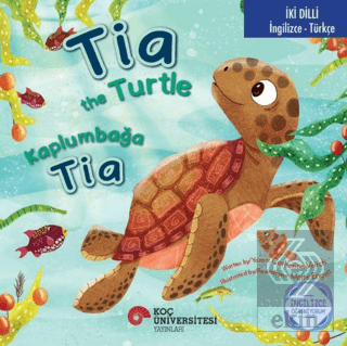 Tia the Turtle / Kaplumbağa Tia