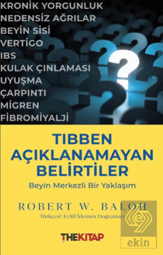 Tıbben Açıklanamayan Belirtiler: Beyin Merkezli Bir Yaklaşım
