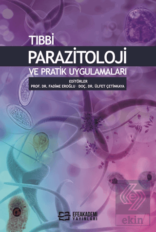 Tıbbi Parazitoloji ve Pratik Uygulamaları