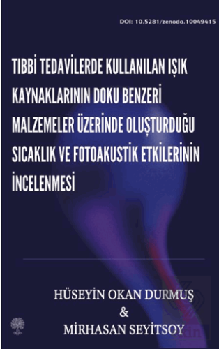 Tıbbi Tedavilerde Kullanılan Işık Kaynaklarının Do