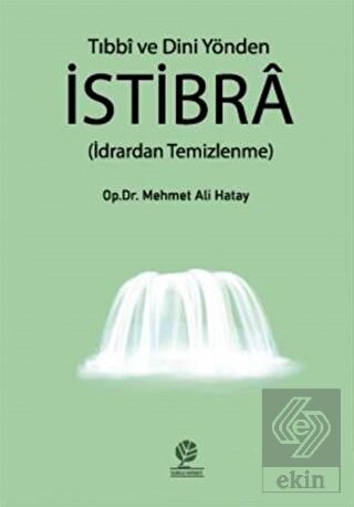 Tıbbi ve Dini Yönden İstibra