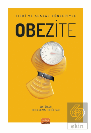 Tıbbi Ve Sosyal Yönleriyle Obezite