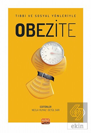 Tıbbi Ve Sosyal Yönleriyle Obezite