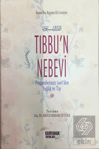 Tıbbu\'n Nebevi (2. Hamur)