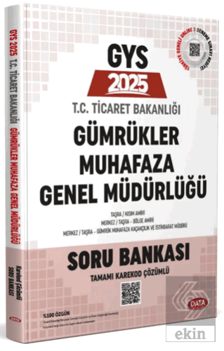 Ticaret Bakanlığı Gümrükler Muhafaza Genel Müdürlüğü 2025 GYS Soru Ban