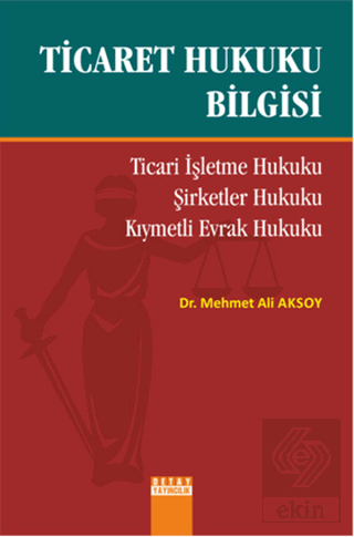 Ticaret Hukuku Bilgisi