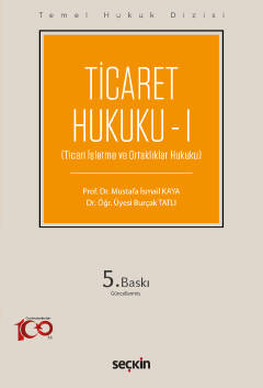 Ticaret Hukuku – I & THD & Ticari İşletme ve Ortak
