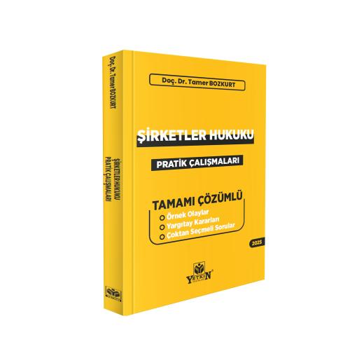 Ticaret Hukuku Pratik Çalışmaları II Şirketler Hukuku