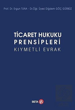 Ticaret Hukuku Prensipleri Kıymetli Evrak