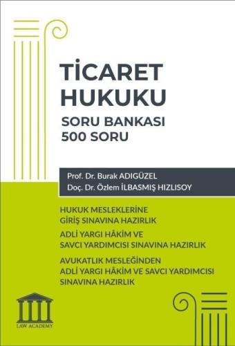 Ticaret Hukuku Soru Bankası - Hukuk Mesleklerine Giriş Sınavına Hazırlık