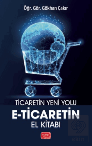 Ticaretin Yeni Yolu - E-Ticaret'in El Kitabı