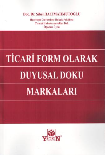 Ticari Form Olarak Duygusal Doku Markaları