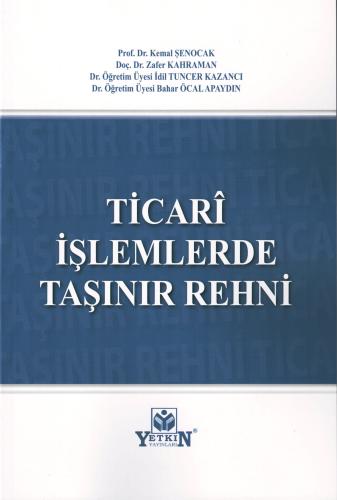 Ticari İşlemlerde Taşınır Rehni