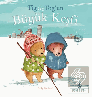 Tig İle Togun Büyük Keşfi