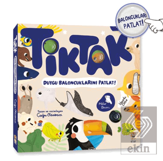 Tik Tak - Duygu Baloncuklarını Patlat!