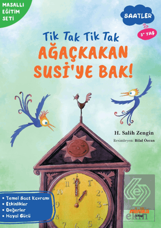 Tik Tak Tik Tak Ağaçkakan Susi'ye Bak
