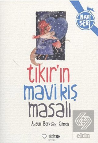 Tıkır\'ın Mavi Kış Masalı
