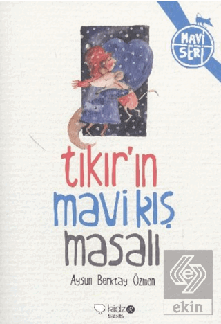 Tıkır\'ın Mavi Kış Masalı
