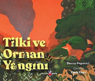 Tilki ve Orman Yangını