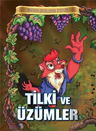 Tilki ve Üzümler